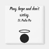 St. Padre Pio Quote Magnet (Voorkant)