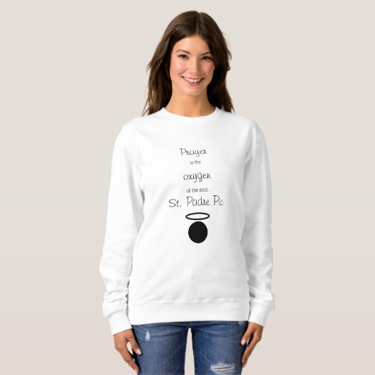 St. Padre Pio Quote Women's Sweatshirt (Voorkant volledig)
