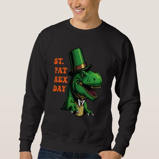 St Pat-Rex Day Happy St Patricks Day T-Rex Leprech Trui (Voorkant)