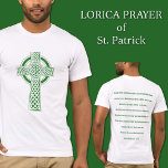 St. Patrick Celtic Cross Lorica Gebed T-shirt<br><div class="desc">Verhoog je St. Patrick's Day garderobe met ons T-shirt van de Shower of Rozen Shoppe. De voorkant toont een verbluffend Groen Keltisch Iers Kruis, een symbool van erfgoed en geloof, het vastleggen van de essentie van de Ierse geest. Op de achterkant vind je het krachtige Lorica-gebed van St. Patrick, dat...</div>