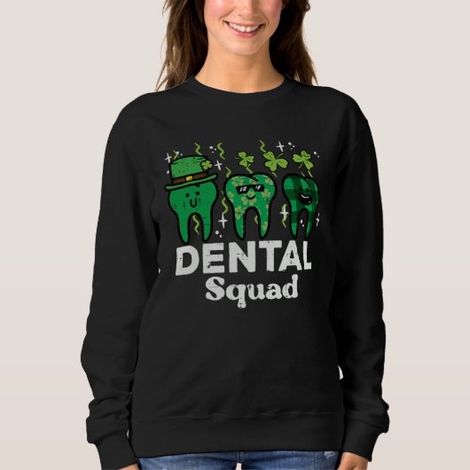 St Patrick Day Dental Squad Saint Paddys Teeth Iri Trui (Voorkant)