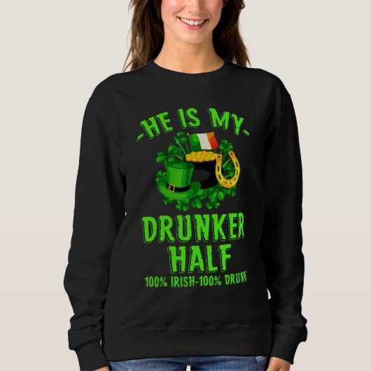 St Patrick Day Drunker Half 100 Ierse Shamrock Ir Trui (Voorkant)