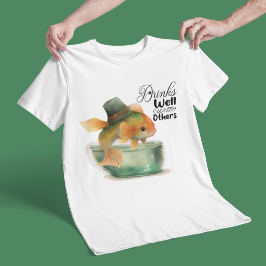 St Patrick Goldfish Funny Drink goed bij anderen T-shirt