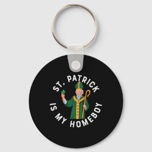 St. Patrick is mijn Homeboy Fun St Patty Day Park Sleutelhanger