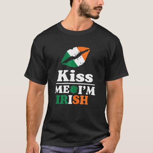 St Patrick S Kiss Me I M Irish Funny Saint Patrick T-shirt (Voorkant)