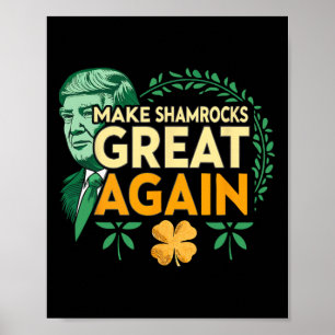 St. Patrick Trump Iers-Amerikaans- Maak Shamrocks Poster