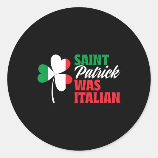 St. Patrick was een Italiaanse klavertjeklaver Sai Ronde Sticker (Voorkant)