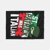 St. Patrick was Italiaans leuk St. Patrick's Day Fleece Deken (Voorkant (Horizontaal))