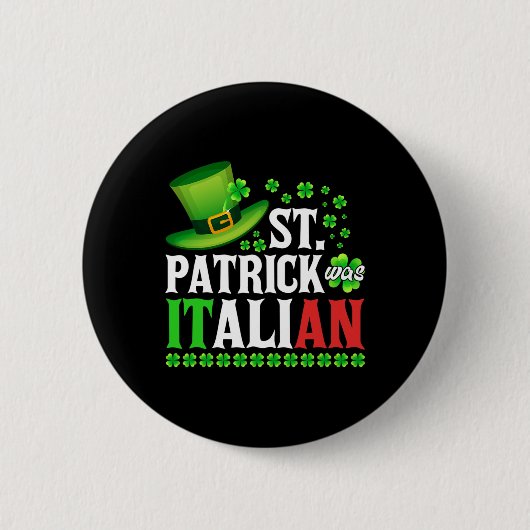 St Patrick was Italiaans Pet Clover van St Patrick Ronde Button 5,7 Cm (Voorkant)