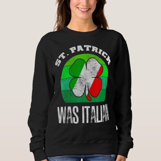 St Patrick was Italiaans St Patrick S Day Pet Clov Trui (Voorkant)