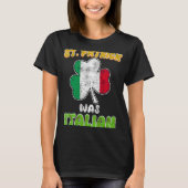 St Patrick was Italiaans St Patrick's Day 3 T-shirt (Voorkant)