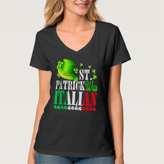 St. Patrick was Italiaans St. Patrick's Day Hoed C T-shirt (Voorkant)