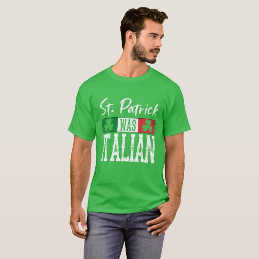 St. Patrick was Italiaans St. Patrick's Day Shamro T-shirt (Voorkant volledig)