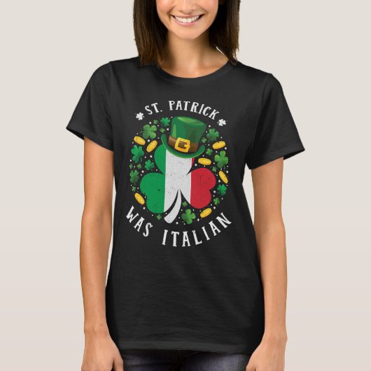 St. Patrick was Italiaans St. Patrick's Day Shamro T-shirt (Voorkant)