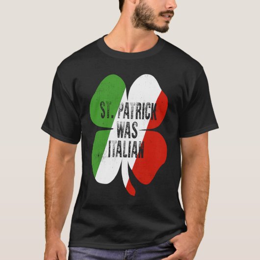 St Patrick was Italiaans St Patrick's Day T-shirt (Voorkant)