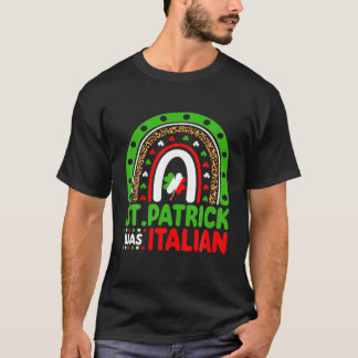 St. Patrick was Italiaanse Rainbow St. Patrick's D T-shirt