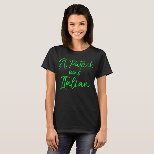 St. Patrick was Italian Shirt Funny Green Saint (Voorkant volledig)