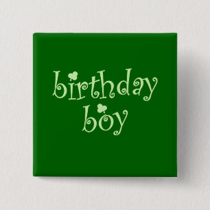 St Patrick's Birthday Boy met Shamrocks Vierkante Button 5,1 Cm