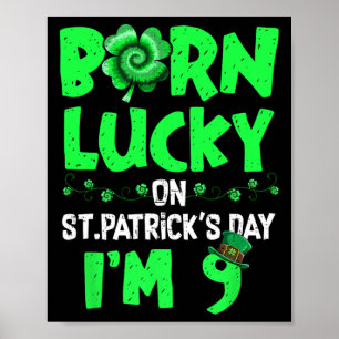 St Patricks Dag 9e Verjaardag Jongen Meisje 9 jaar Poster