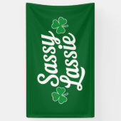 St. Patrick's Dag Sassy Lassie Grappige Ierse  Spandoek (Verticaal)
