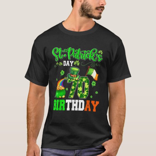 St Patrick's Day 70 Verjaardag Grappig 70ste Verja T-shirt (Voorkant)