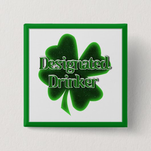 St. Patrick's Day Aangewezen Drinker Vierkante Button 5,1 Cm (Voorkant)
