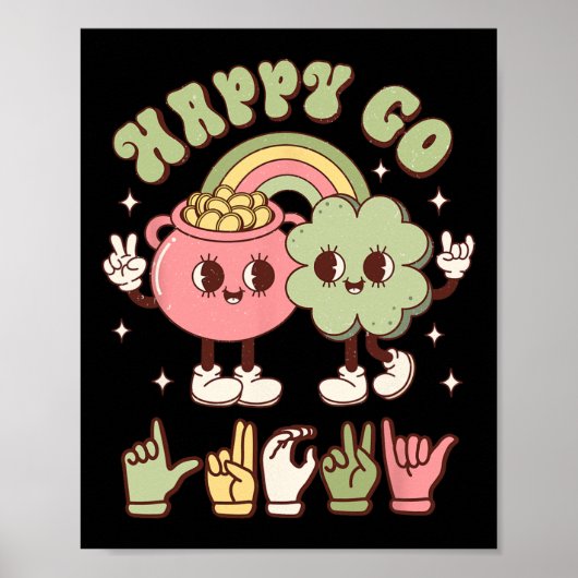 St Patricks Day ASL Happy Go Lucky Gebarentaal D Poster (Voorkant)