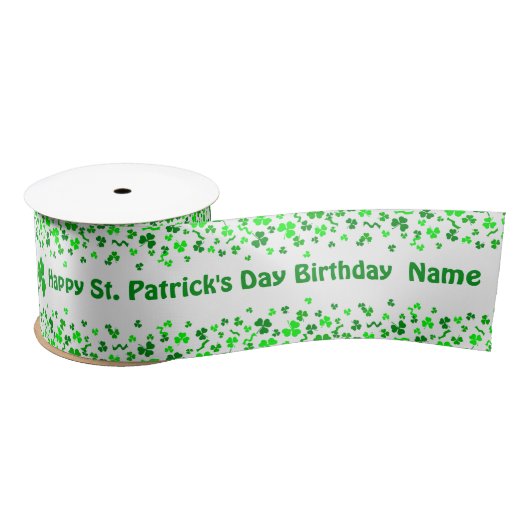 St Patrick's Day Birthday Personalized Name Satijnen Lint (Spoel)