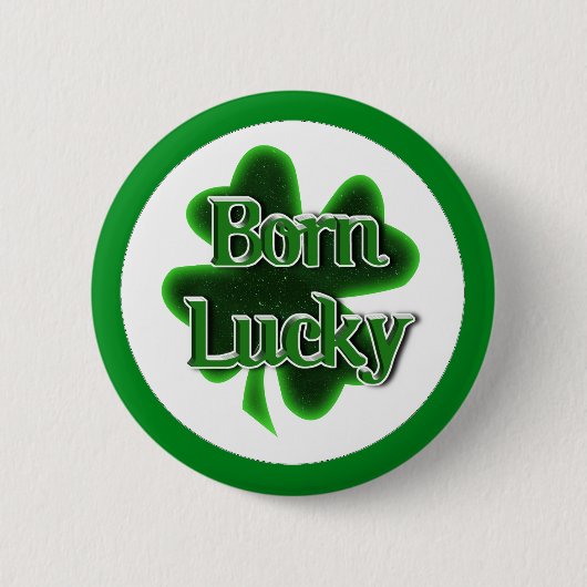 St. Patrick's Day Born Lucky Ronde Button 5,7 Cm (Voorkant)