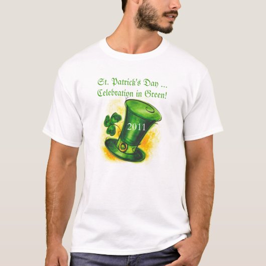 St. Patrick's Day ...Celebration in Green T-Shirt (Voorkant)