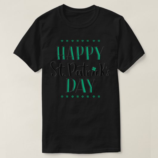 St Patricks Day Clover Saint Patrick Lucky Irish T-shirt (Design voorkant)