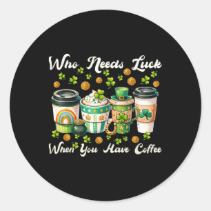 St Patricks Day Coffee Lucky Charm Patty Funny Man Ronde Sticker
