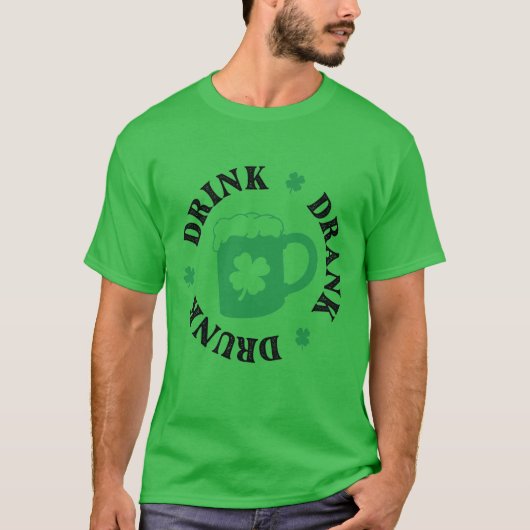 St. Patrick's Day Drink Drink Drink Shirt (Voorkant)