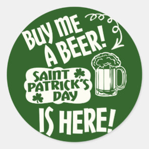 St Patricks Day Drink Solicitations Ronde Sticker