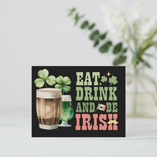 St. Patrick's Day Eat Drink and Be Irish Feestdagenkaart (Staand voorkant)