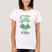 St. Patrick's Day Eat Drink Be Irish Fun Gnome T-shirt (Voorkant)