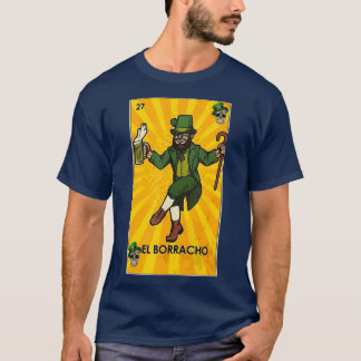 St. Patricks Day El Borracho Retro  T-shirt