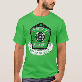 St Patricks Day Firefighter Pennsylvania Bravest T T-shirt