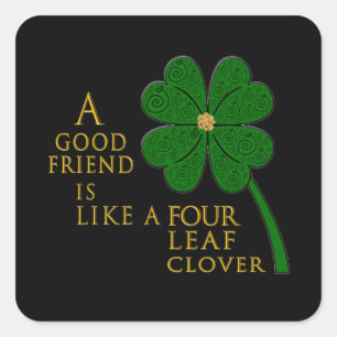St. Patrick's Day Four Leaf Clover Good Friends Vierkante Sticker