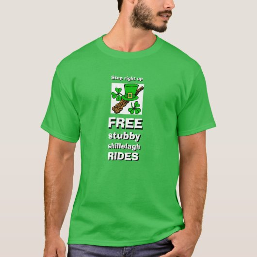 St Patrick's Day FREE STUBBY SHILLELAGH RIDES T-shirt (Voorkant)