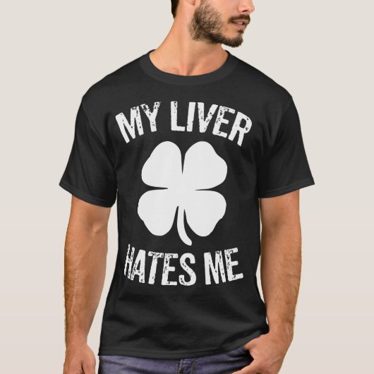 St Patricks Day Funny Irish Shamrock Drink live T-shirt (Voorkant)