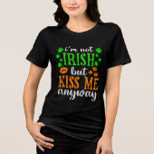 St Patricks Day Funny not Irish Kiss me Tri-Blend Shirt (Voorkant)