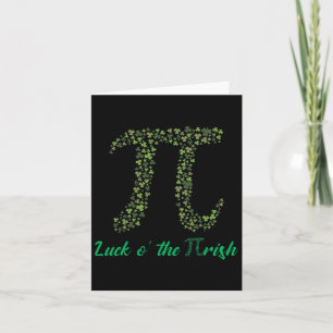 St Patricks Day Funny Pi Luck O' The Pi-Irish Gift Kaart