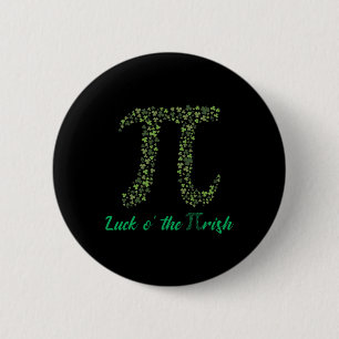 St Patricks Day Funny Pi Luck O' The Pi-Irish Gift Ronde Button 5,7 Cm