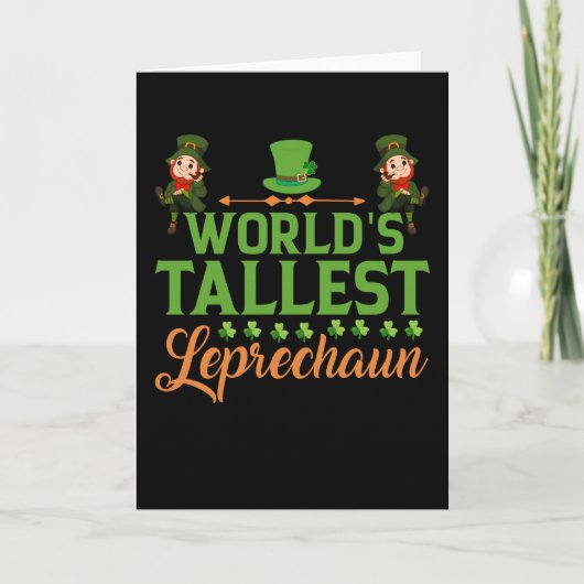 St. Patrick's Day Funny World's Tallest Leprechaun Kaart (Voorkant)