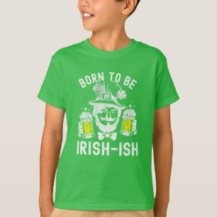 St. Patrick's Day Geboren om Iers-Iers Grappig Ier T-shirt