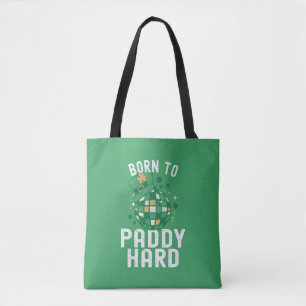 St. Patrick's Day Geboren om Paddy Hard Funny Part Tote Bag