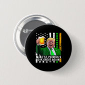 St Patrick's Day Geweldig weer Grappig Trump 1 Ronde Button 5,7 Cm (Voorkant /achterkant)