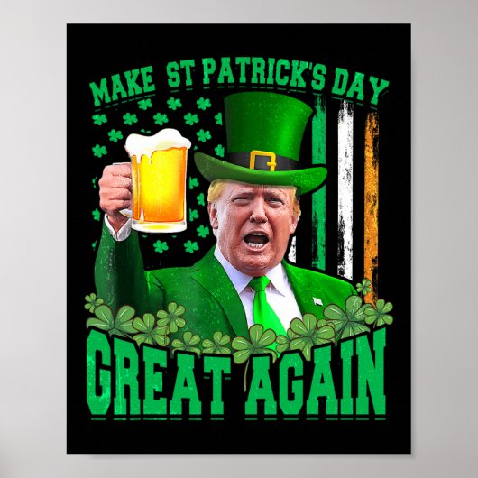 St Patrick's Day Geweldig weer Grappig Trump 3 Poster (Voorkant)
