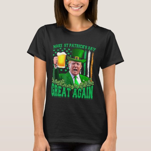 St Patrick's Day Geweldig weer Grappig Trump 3 T-shirt (Voorkant)